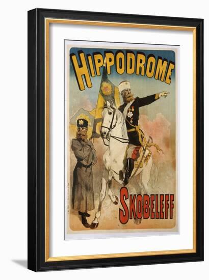 Poster Advertising 'skobeleff' at the Hippodrome, 1895-Jules Chéret-Framed Giclee Print