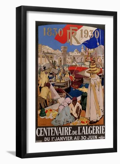 Poster Advertising the Centenary of Algeria, 1930-Leon Cauvy-Framed Giclee Print