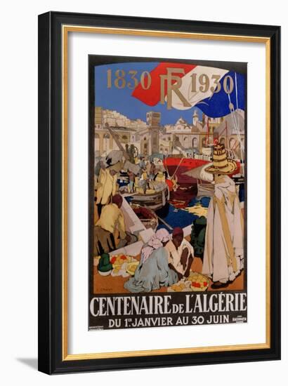 Poster Advertising the Centenary of Algeria, 1930-Leon Cauvy-Framed Giclee Print