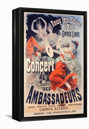 Poster Advertising the Concert Des Ambassadeurs, 1884-Jules Chéret-Framed Premier Image Canvas