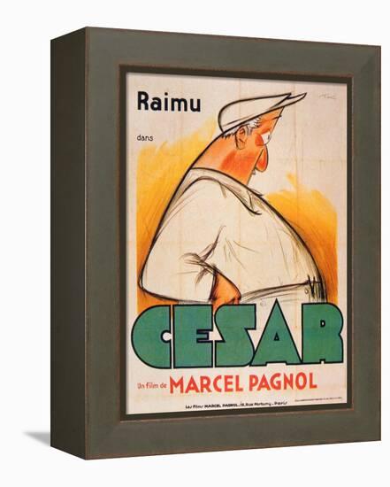 Poster Advertising the Film, 'Cesar with Raimu', by Marcel Pagnol (1895-1974)-French School-Framed Premier Image Canvas