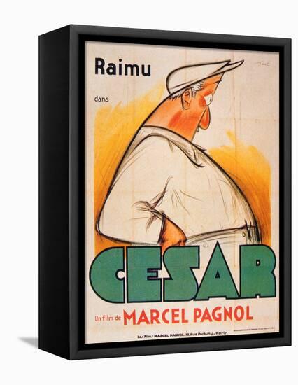 Poster Advertising the Film, 'Cesar with Raimu', by Marcel Pagnol (1895-1974)-French School-Framed Premier Image Canvas