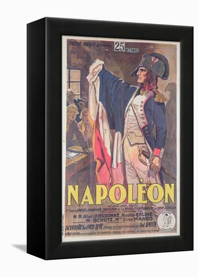 Poster Advertising the Film, 'Napoleon', Written by Abel Gance-French School-Framed Premier Image Canvas