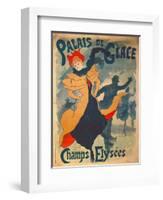 Poster Advertising the Palais De Glace on the Champs Elysees-Jules Chéret-Framed Giclee Print