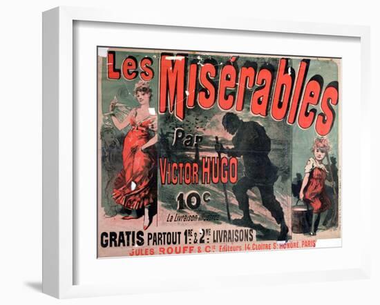 Poster Advertising the Publication of "Les Miserables" by Victor Hugo 1886-Jules Ch?ret-Framed Giclee Print