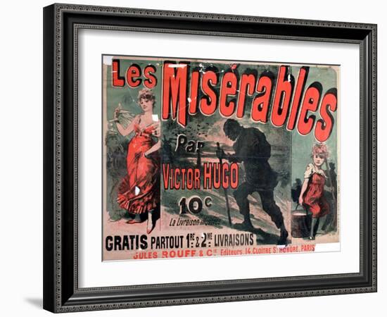 Poster Advertising the Publication of "Les Miserables" by Victor Hugo 1886-Jules Ch?ret-Framed Giclee Print