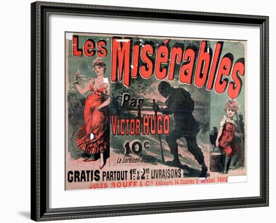 Poster Advertising the Publication of "Les Miserables" by Victor Hugo 1886-Jules Ch?ret-Framed Giclee Print