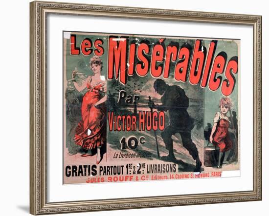 Poster Advertising the Publication of "Les Miserables" by Victor Hugo 1886-Jules Ch?ret-Framed Giclee Print