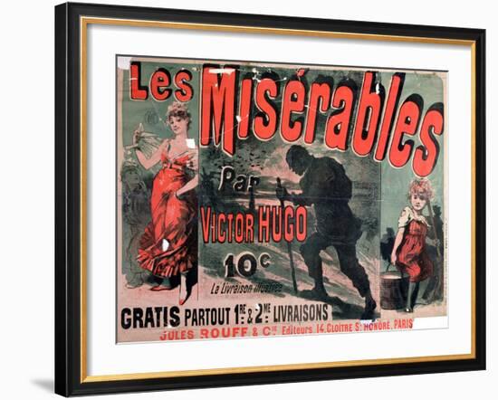 Poster Advertising the Publication of "Les Miserables" by Victor Hugo 1886-Jules Ch?ret-Framed Giclee Print