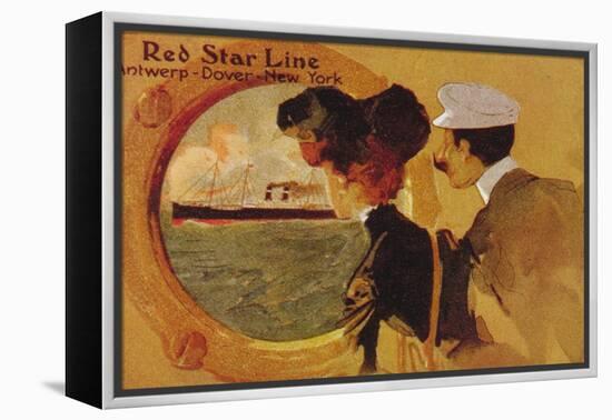 Poster Advertising the 'Red Star Line' from Antwerp to New York Via Dover-English School-Framed Premier Image Canvas