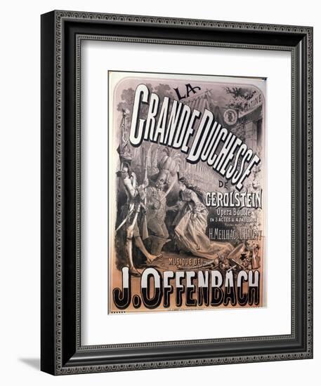 Poster for "La Grande Duchesse de Gerolstein" by Jacques Offenbach-Jules Chéret-Framed Giclee Print