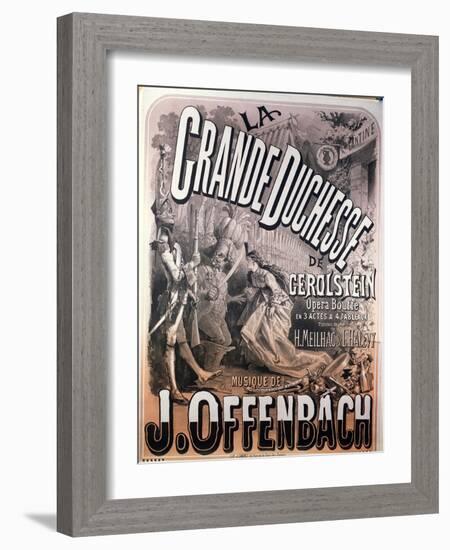 Poster for "La Grande Duchesse de Gerolstein" by Jacques Offenbach-Jules Chéret-Framed Giclee Print