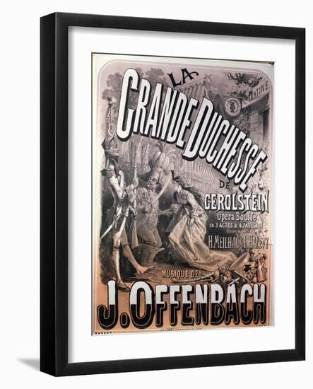 Poster for "La Grande Duchesse de Gerolstein" by Jacques Offenbach-Jules Chéret-Framed Giclee Print