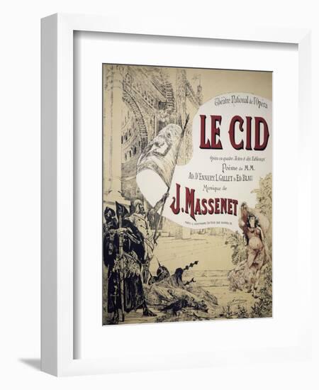 Poster for Le Cid, Opera from Poem-Alphonse D'Ennery-Framed Giclee Print