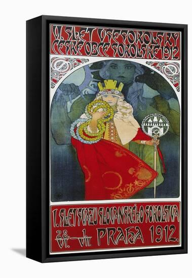 Poster for the 6th Meeting of the Czech Sokol-Union, Prague 1912-Alphonse Mucha-Framed Premier Image Canvas