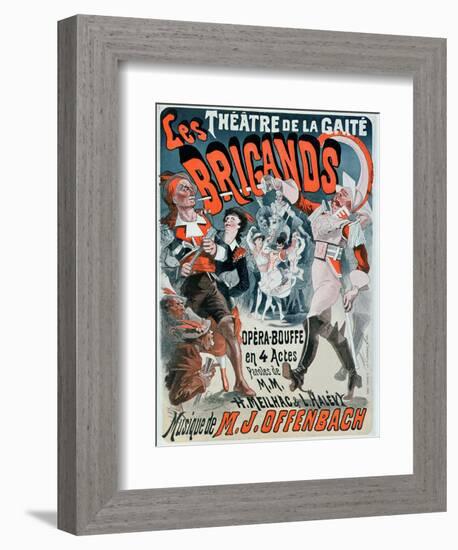 Poster For the Opera Bouffe Les Brigands by Jacques Offenbach-Jules Chéret-Framed Giclee Print