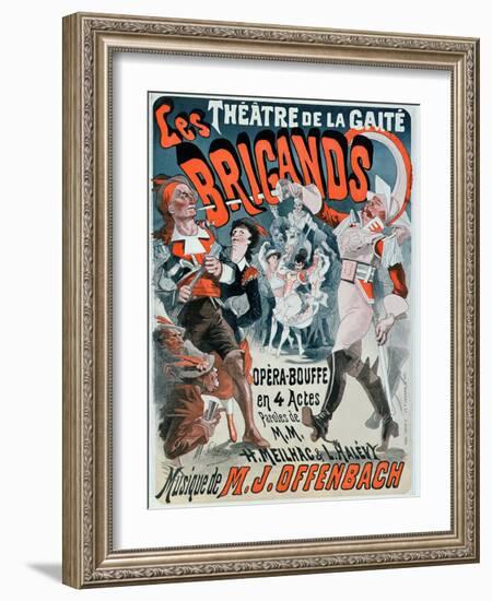 Poster For the Opera Bouffe Les Brigands by Jacques Offenbach-Jules Chéret-Framed Giclee Print