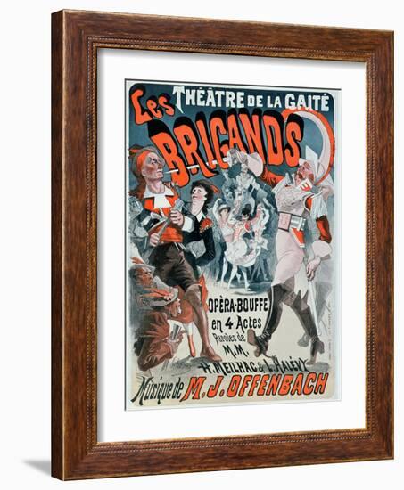 Poster For the Opera Bouffe Les Brigands by Jacques Offenbach-Jules Chéret-Framed Giclee Print