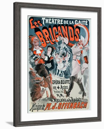 Poster For the Opera Bouffe Les Brigands by Jacques Offenbach-Jules Chéret-Framed Giclee Print