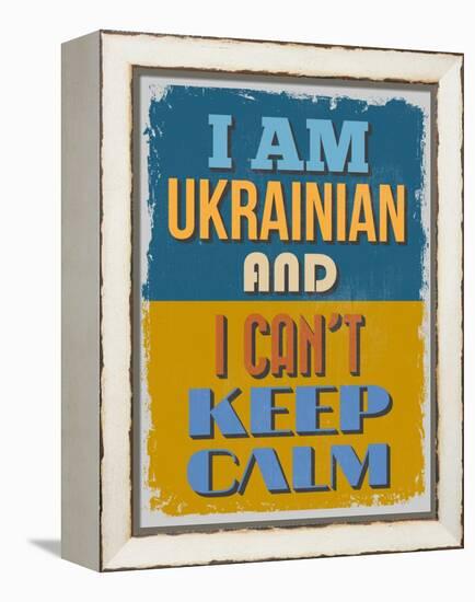 Poster. I Am Ukrainian and I Can't Keep Calm. Vector Illustration-sibgat-Framed Stretched Canvas