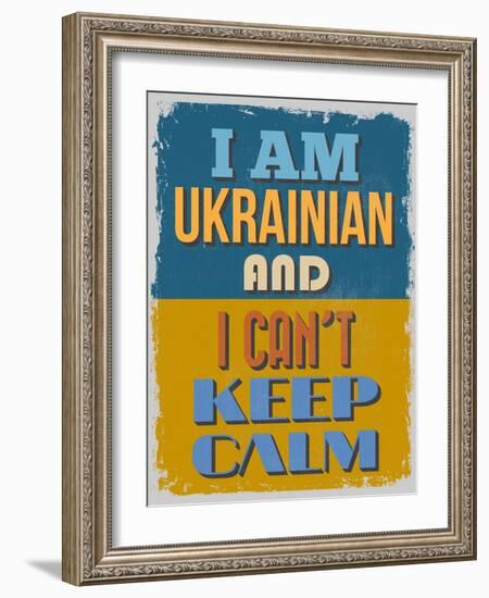 Poster. I Am Ukrainian and I Can't Keep Calm. Vector Illustration-sibgat-Framed Art Print