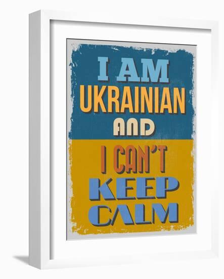 Poster. I Am Ukrainian and I Can't Keep Calm. Vector Illustration-sibgat-Framed Art Print