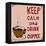 Poster: Keep Calm and Drink Coffee. Vector Illustration.-De Visu-Framed Stretched Canvas