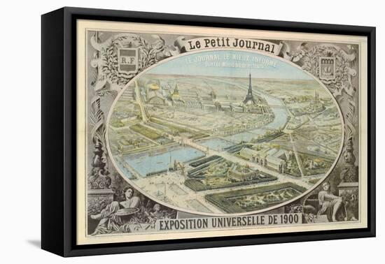 Poster Published by 'Le Petit Journal' to Advertise the Exposition Universelle in Paris, 1900-French School-Framed Premier Image Canvas