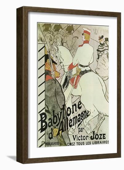 Poster to the Book Babylone D'Allemagne by Victor Joze, 1894-Henri de Toulouse-Lautrec-Framed Giclee Print