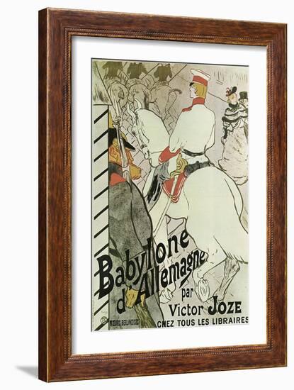 Poster to the Book Babylone D'Allemagne by Victor Joze, 1894-Henri de Toulouse-Lautrec-Framed Giclee Print