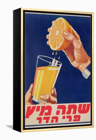 Poster with a Glass of Orange Juice, C.1947 (Colour Litho)-Israeli-Framed Premier Image Canvas