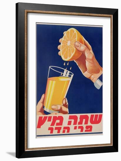 Poster with a Glass of Orange Juice, C.1947 (Colour Litho)-Israeli-Framed Giclee Print