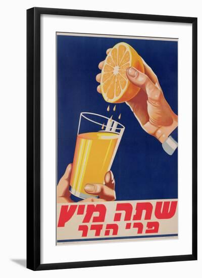 Poster with a Glass of Orange Juice, C.1947 (Colour Litho)-Israeli-Framed Giclee Print