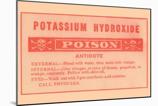 Potassium Hydroxide - Poison-null-Mounted Art Print