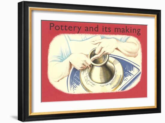 Pottery and its Making-null-Framed Art Print