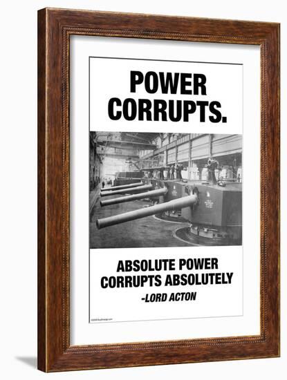 Power Corrupts-Wilbur Pierce-Framed Art Print