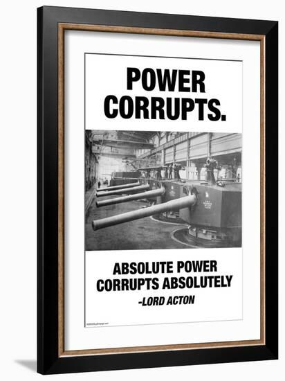 Power Corrupts-Wilbur Pierce-Framed Art Print