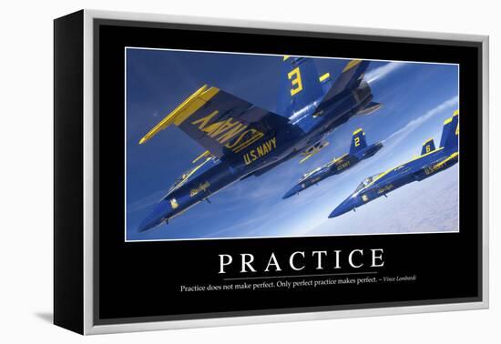 Practice: Inspirational Quote and Motivational Poster-null-Framed Premier Image Canvas