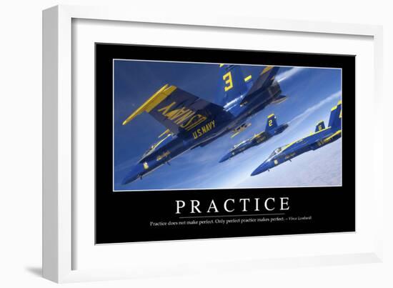 Practice: Inspirational Quote and Motivational Poster-null-Framed Photographic Print