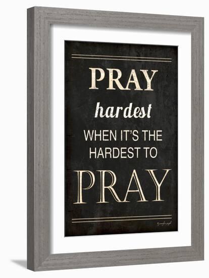 Pray Hardest-Jennifer Pugh-Framed Art Print