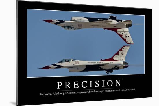 Precision: Inspirational Quote and Motivational Poster-null-Mounted Photographic Print