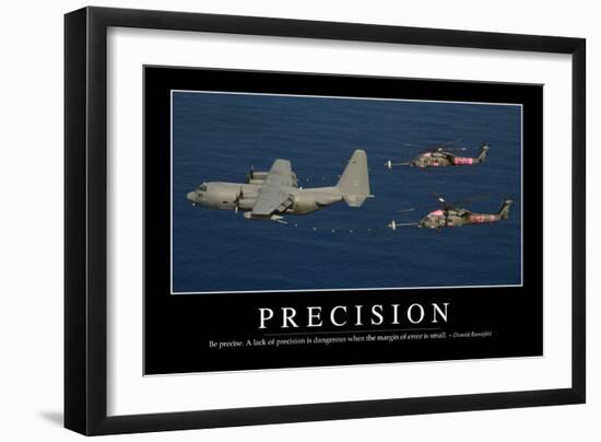 Precision: Inspirational Quote and Motivational Poster-null-Framed Premium Photographic Print