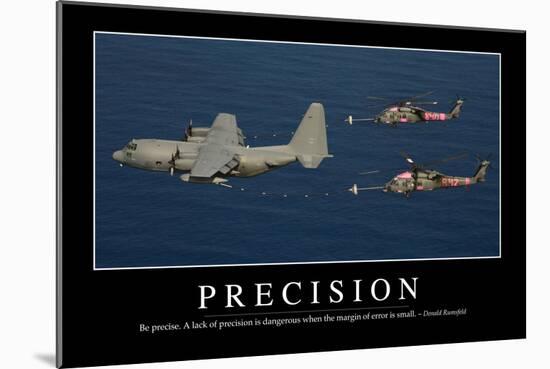 Precision: Inspirational Quote and Motivational Poster-null-Mounted Photographic Print