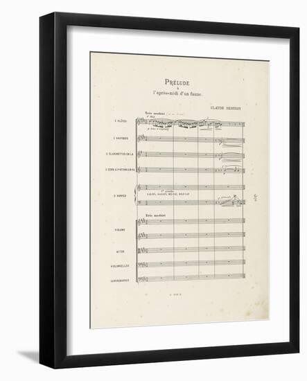 Prélude à "l'après-midi d'un faune" : Partition d'orchestre : page 1-Achille-Claude Debussy-Framed Giclee Print