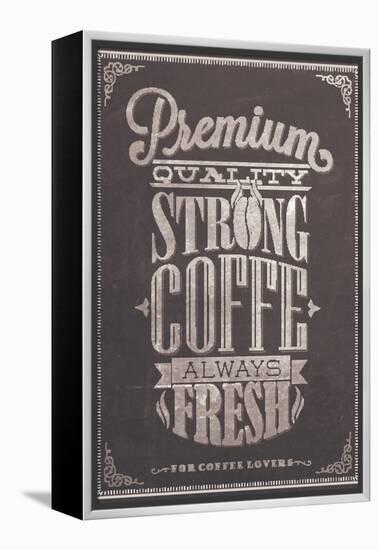 Premium Quality Strong Coffe Typography Background On Chalkboard-Melindula-Framed Stretched Canvas