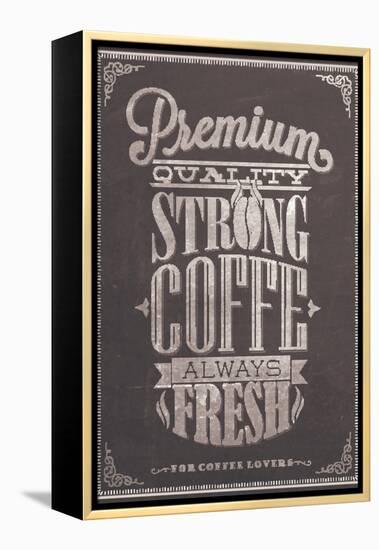 Premium Quality Strong Coffe Typography Background On Chalkboard-Melindula-Framed Stretched Canvas