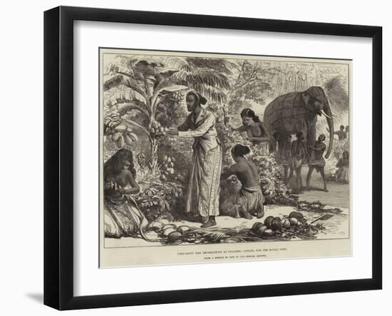 Preparing the Decorations at Colombo, Ceylon, for the Royal Visit-null-Framed Giclee Print
