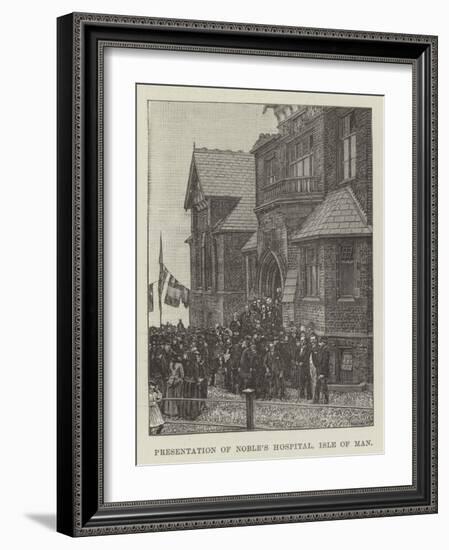 Presentation of Noble's Hospital, Isle of Man-null-Framed Giclee Print