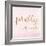 Pretty on the Inside Pink-Miyo Amori-Framed Premium Giclee Print