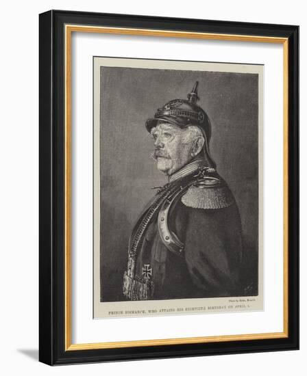 Prince Bismarck, Who Attains His Eightieth Birthday on 1 April-null-Framed Giclee Print